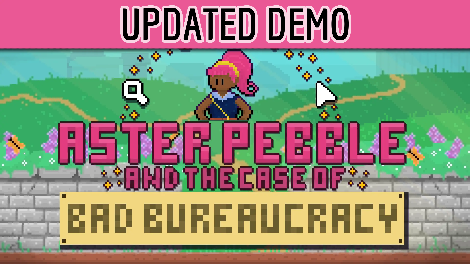 The thumbnail feature image for Aster Pebble and the Case of Bad Bureaucracy. It features the title text and the protagonists face surrounded by different context cursors. A banner at the top reads: UPDATED DEMO!